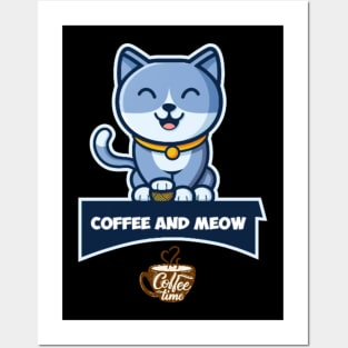 Coffee And Meow Posters and Art